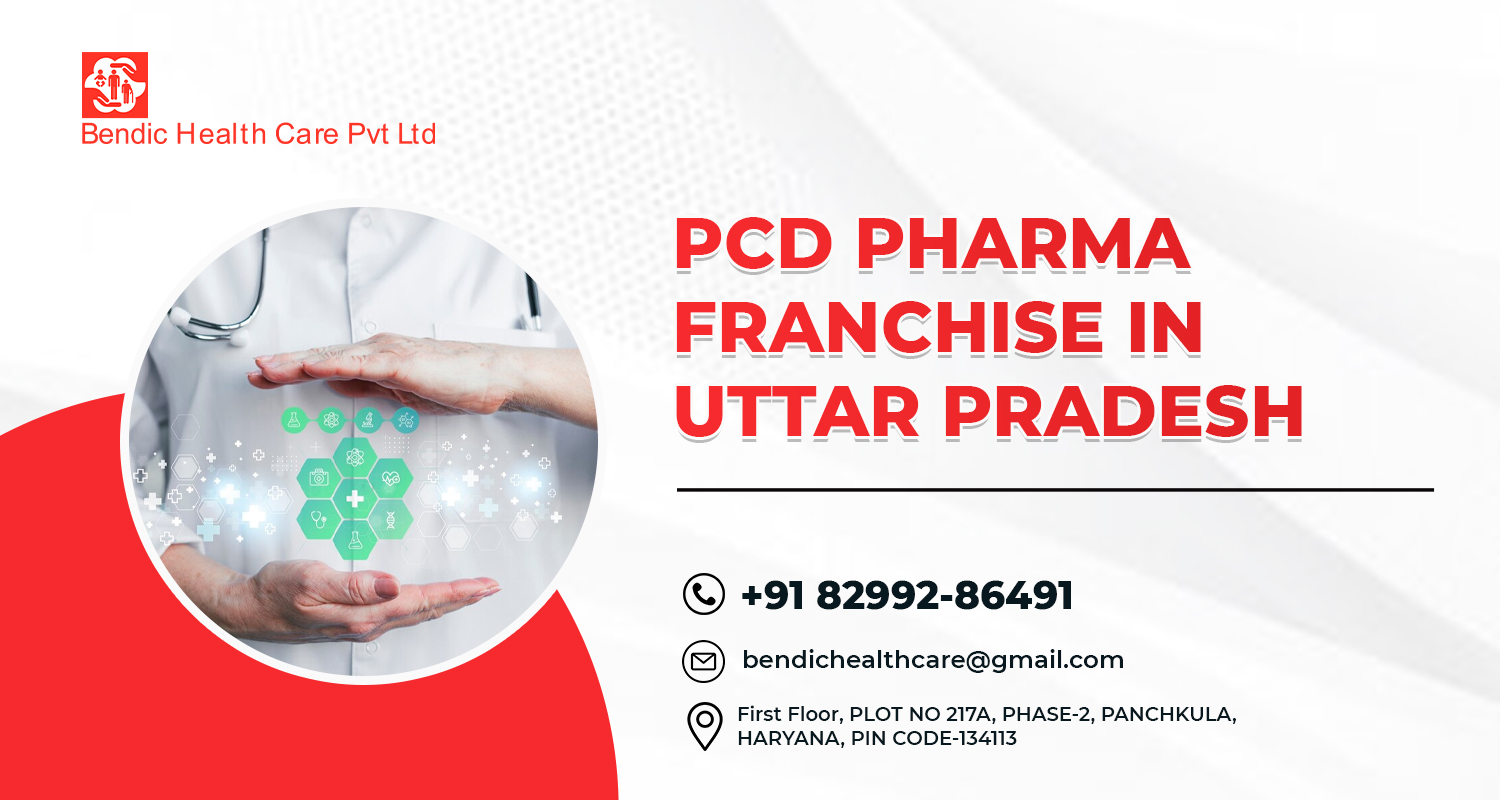 PCD Pharma Franchise in Uttar Pradesh: A Lucrative Business Opportunity